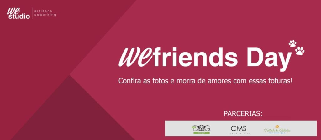 WeFriends Day - Galeria de Fotos WESTUDIO COWORKING PET